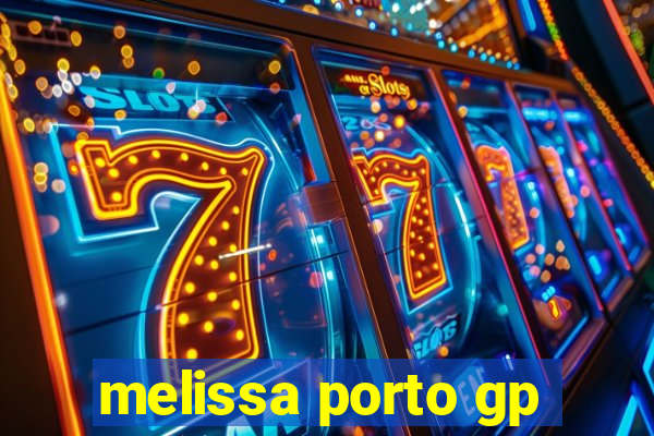 melissa porto gp